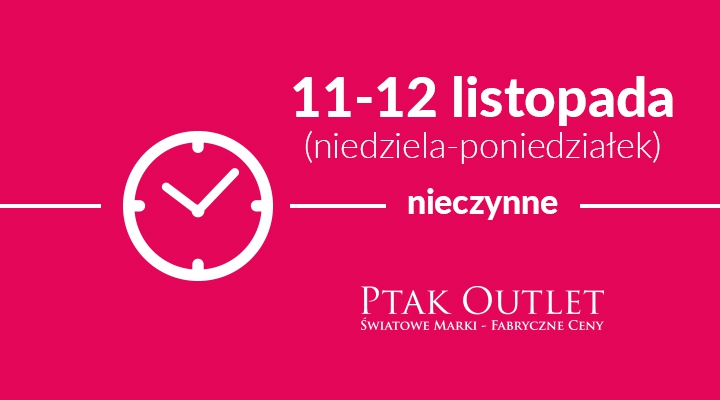 Ptak Outlet 11 i&nbsp;12 listopada będzie nieczynny