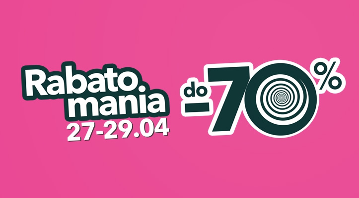 Rabatomania! Idzie maj, do&nbsp;Outletu gnaj