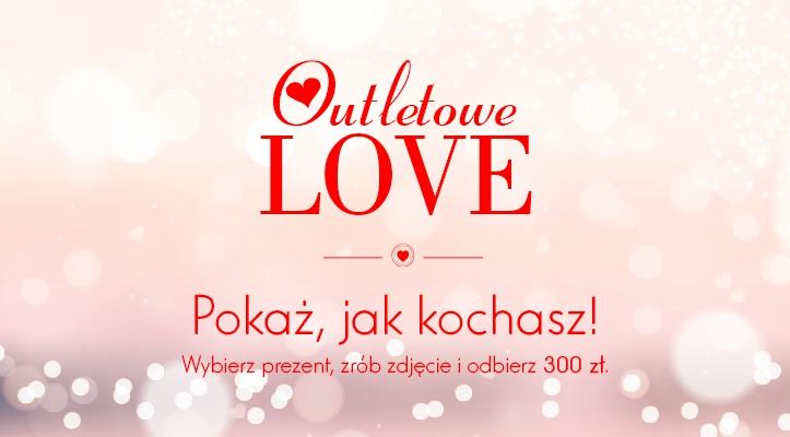 Outletowe Love – wygraj 300 zł na&nbsp;zakupy