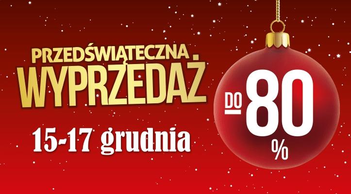 PRZEDŚWIĄTECZNA WYPRZEDAŻ – OTWÓRZ WOREK RABATÓW!