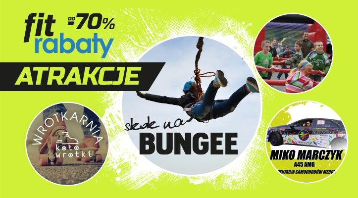 Fit Rabaty: Bungee i&nbsp;więcej atrakcji!