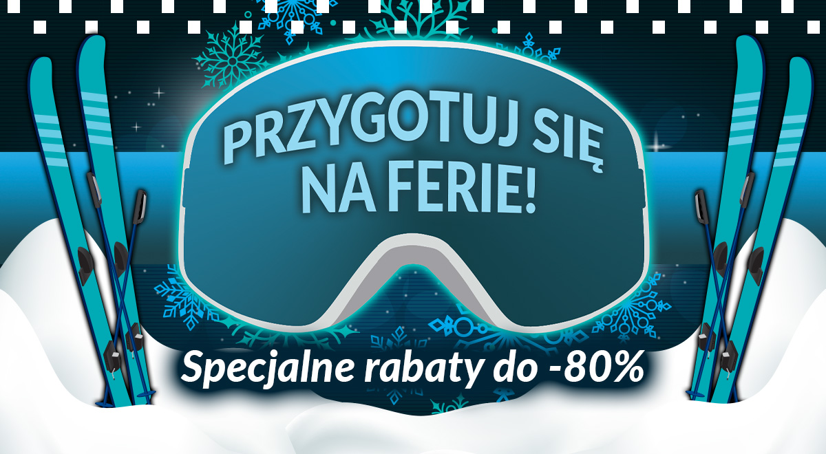 FERIE ZIMOWE – przygotuj się do&nbsp;wyjazdu z&nbsp;Ptak Outlet!