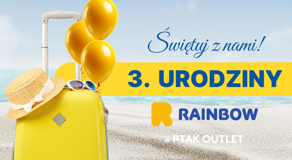 Rainbow świętuje 3. urodziny w Ptak Outlet!